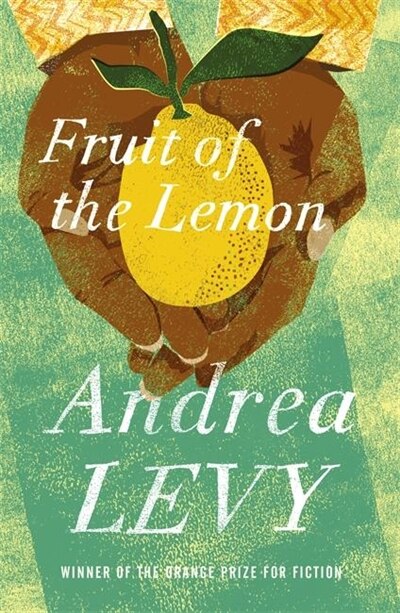 Fruit of the Lemon by Andrea Levy, Paperback | Indigo Chapters