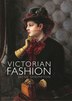Victorian Fashion by Jayne Shrimpton, Paperback | Indigo Chapters