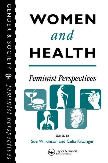 Women And Health; Feminist Perspectives by Sue Wilkinson, Paperback | Indigo Chapters