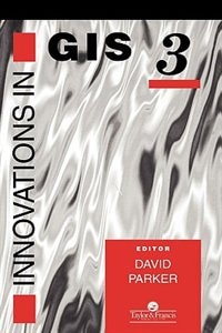 Innovations In Gis by David Parker, Perfect | Indigo Chapters