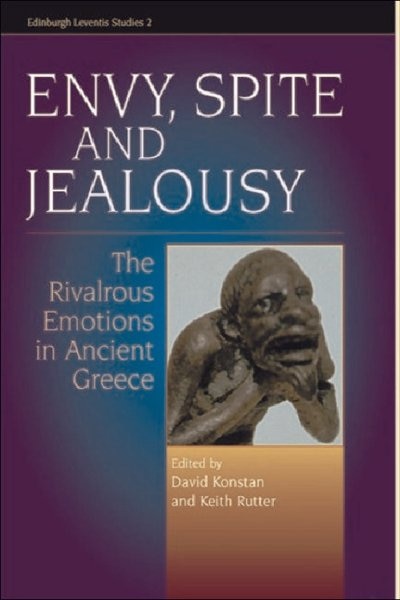 Envy Spite and Jealousy by David Konstan, Hardcover | Indigo Chapters
