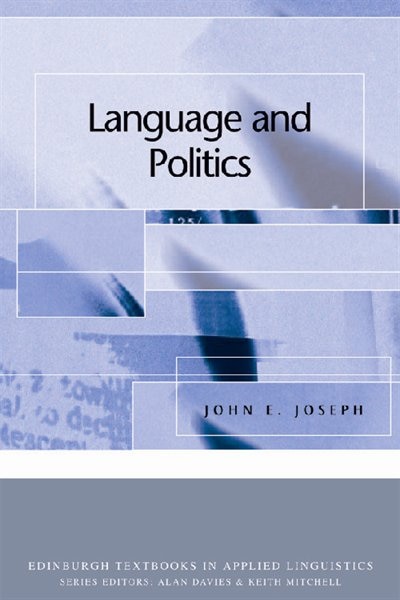 Language and Politics by John E. Joseph, Paperback | Indigo Chapters