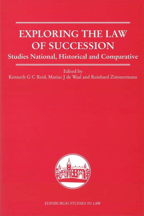 Exploring the Law of Succession by Kenneth Reid, Hardcover | Indigo Chapters