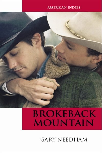 Brokeback Mountain by Gary Needham, Hardcover | Indigo Chapters