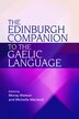 The Edinburgh Companion to the Gaelic Language by Moray Watson, Hardcover | Indigo Chapters