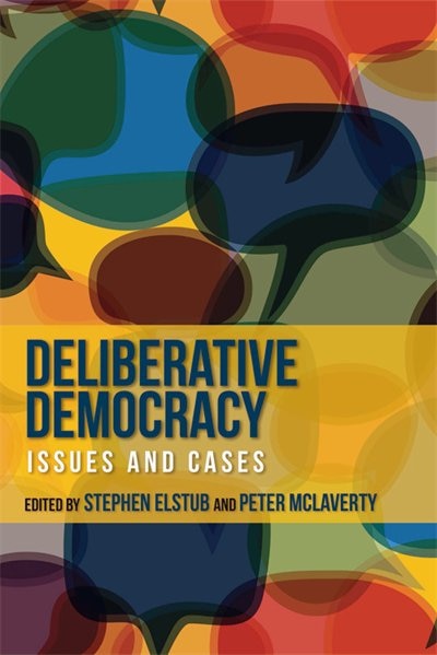 Deliberative Democracy by Stephen Elstub, Paperback | Indigo Chapters