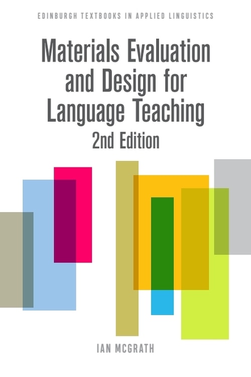 Materials Evaluation and Design for Language Teaching by Ian McGrath, Paperback | Indigo Chapters