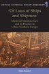 'Of Laws of Ships and Shipmen' by Edda Frankot, Hardcover | Indigo Chapters