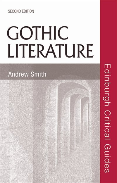 Gothic Literature by Andrew Smith, Paperback | Indigo Chapters