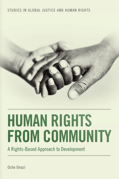 Human Rights from Community by Oche Onazi, Hardcover | Indigo Chapters