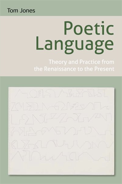 Poetic Language by Tom Jones, Paperback | Indigo Chapters