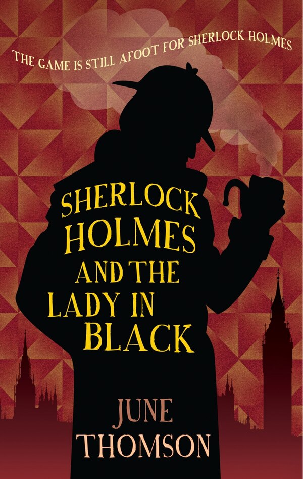 Sherlock Holmes And The Lady In Black by June Thomson, Paperback | Indigo Chapters
