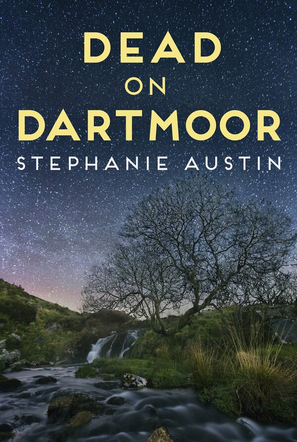 Dead on Dartmoor by Stephanie Austin, Hardcover | Indigo Chapters