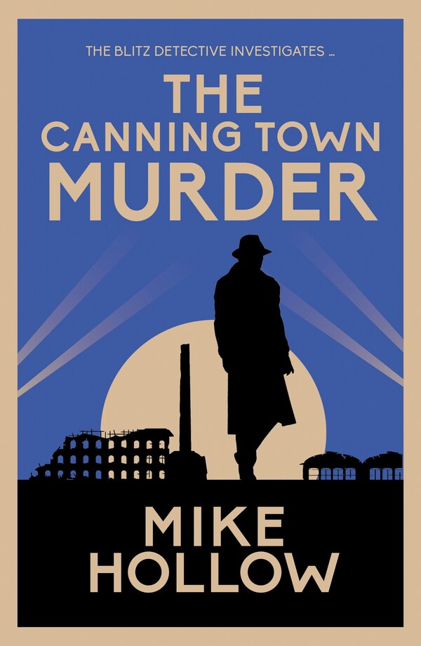 The Canning Town Murder by Mike Hollow, Paperback | Indigo Chapters