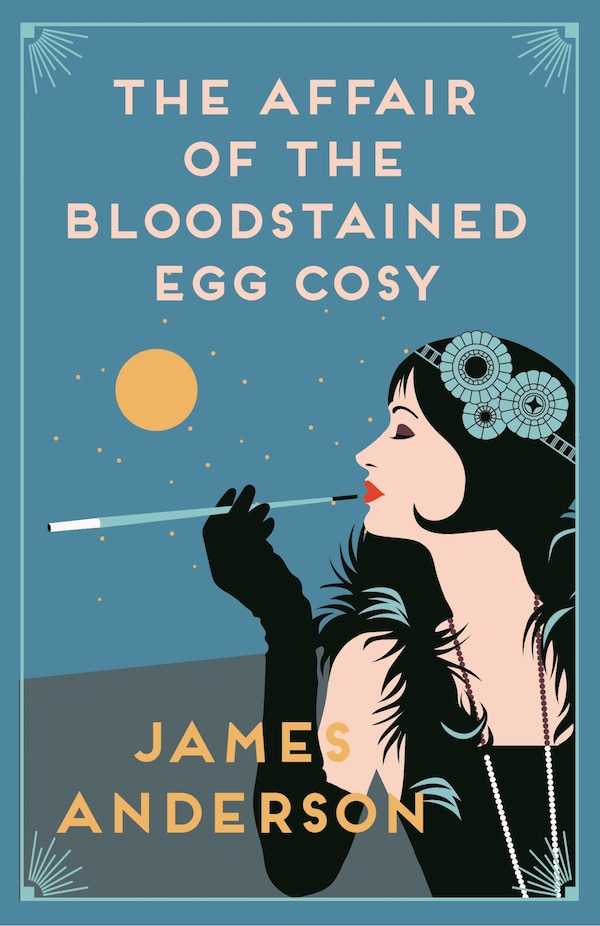 The Affair of the Bloodstained Egg Cosy by James Anderson, Paperback | Indigo Chapters