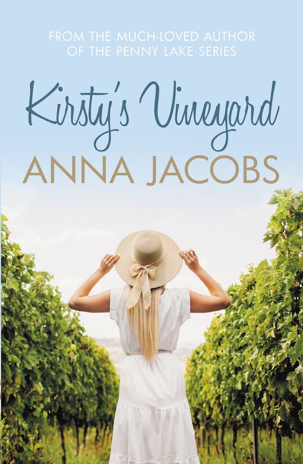 Kirsty's Vineyard by Anna Jacobs, Paperback | Indigo Chapters