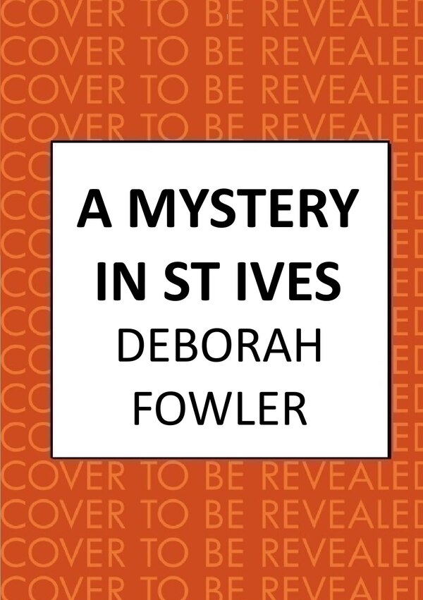 Secrets in St Ives by Deborah Fowler, Hardcover | Indigo Chapters