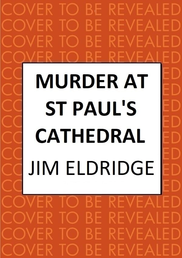 Murder at ST Paul's Cathedral by Jim Eldridge, Hardcover | Indigo Chapters