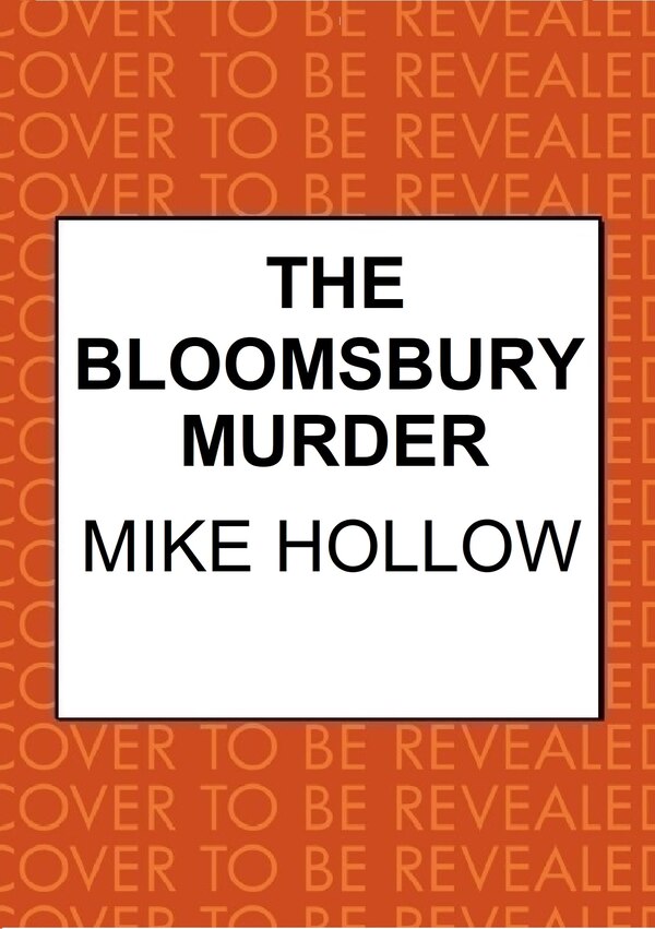 The Bloomsbury Murder by Mike Hollow, Paperback | Indigo Chapters