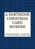 A Dartmoor Christmas Card Murder by Stephanie Austin, Hardcover | Indigo Chapters