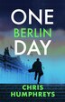 One Berlin Day by Chris Humphreys, Hardcover | Indigo Chapters