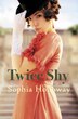 Twice Shy by Sophia Holloway, Paperback | Indigo Chapters