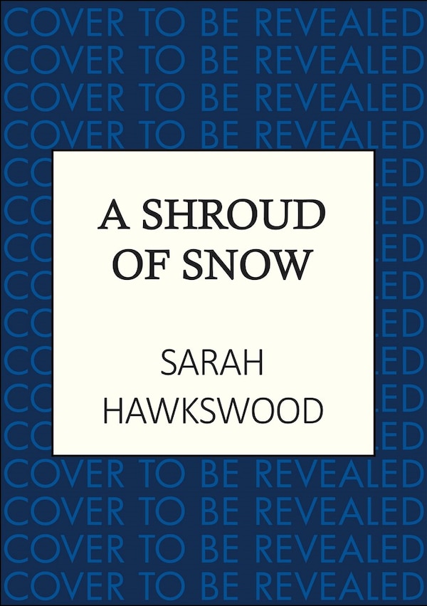 A Shroud of Snow by Sarah Hawkswood, Paperback | Indigo Chapters