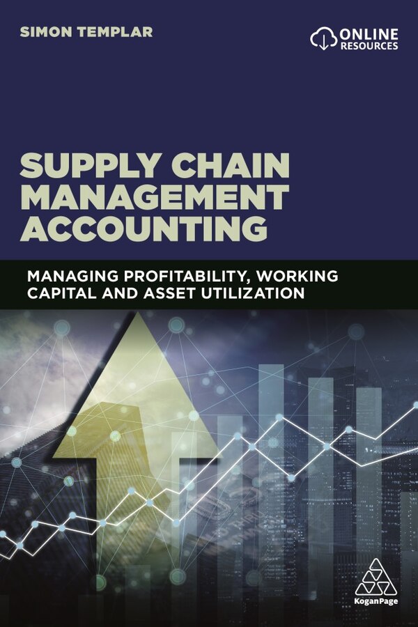 Supply Chain Management Accounting by Simon Templar, Paperback | Indigo Chapters