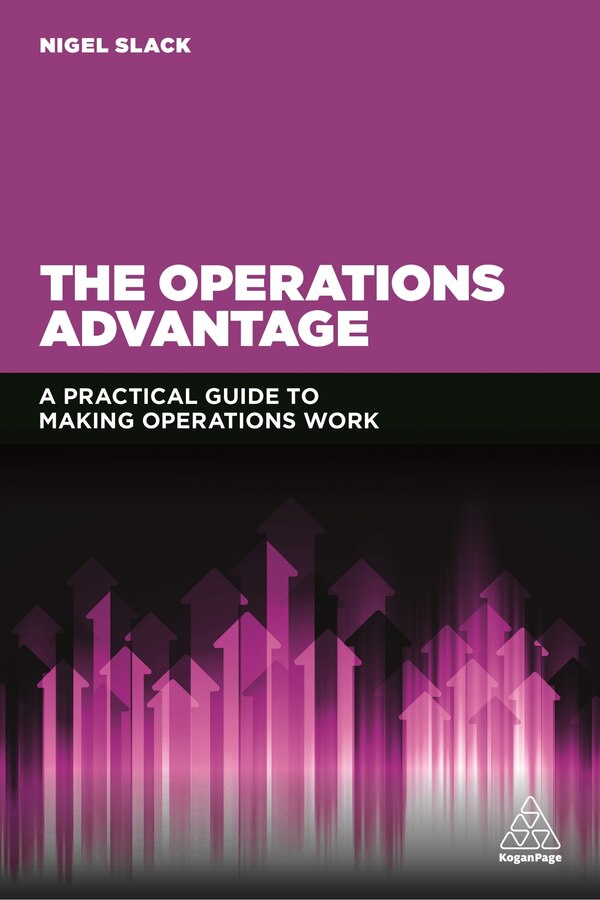 The Operations Advantage by Nigel Slack, Paperback | Indigo Chapters