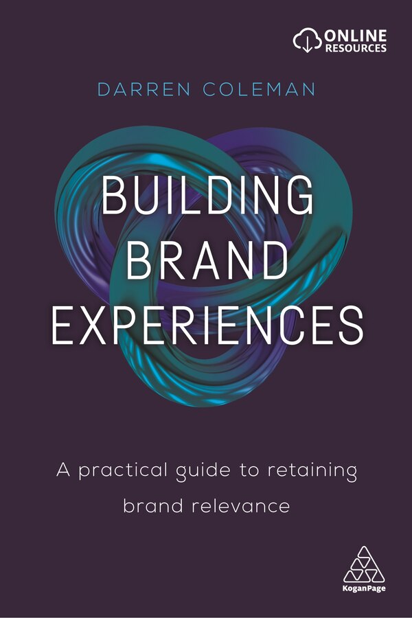 Building Brand Experiences by Darren Coleman, Paperback | Indigo Chapters