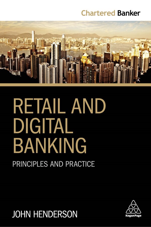 Retail And Digital Banking by John Henderson, Paperback | Indigo Chapters