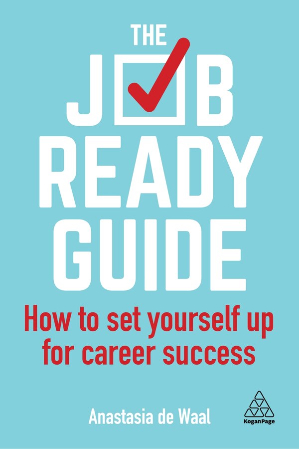 The Job-Ready Guide by Anastasia De Waal, Paperback | Indigo Chapters