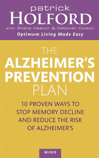 The Alzheimer's Prevention Plan by Patrick Holford, Paperback | Indigo Chapters