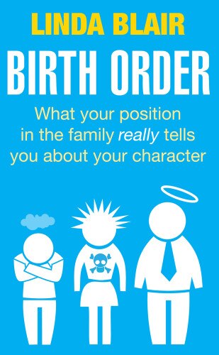 Birth Order by Linda Blair, Paperback | Indigo Chapters