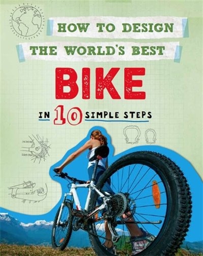 How To Design The World's Best Bike by Paul Mason, Paperback | Indigo Chapters