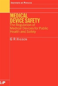 Medical Device Safety by G. r Higson, Hardcover | Indigo Chapters