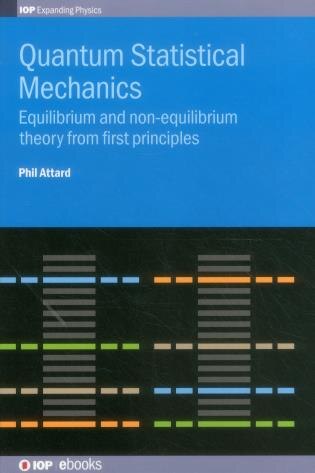 Quantum Statistical Mechanics by Phil Attard, Hardcover | Indigo Chapters