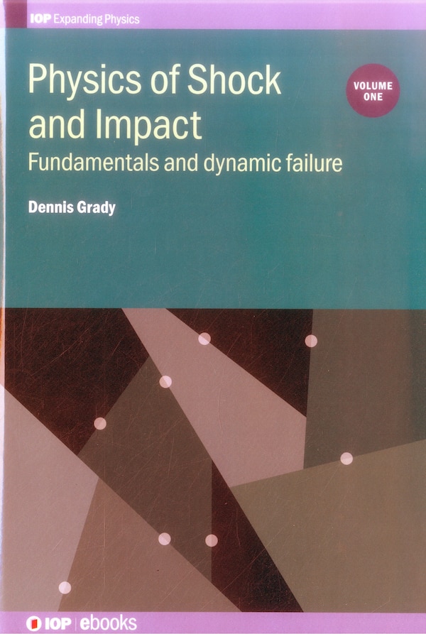 Physics Of Shock And Impact by Dennis Grady, Hardcover | Indigo Chapters