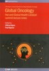 Global Oncology: Harvard Global by Wilfred Ngwa, Hardcover | Indigo Chapters