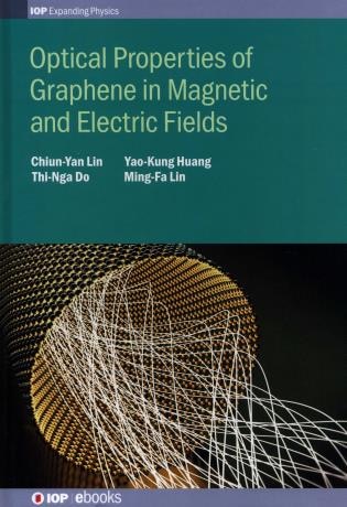 Optical Properties Of Graphene In Magnetic And Electric Fields by C Y Lin, Hardcover | Indigo Chapters