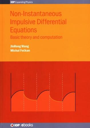 Non-instantaneous Impulsive Differential Equations by Jinrong Wang, Hardcover | Indigo Chapters