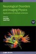 Neurological Disorders And Imaging Physics by Luca Saba, Hardcover | Indigo Chapters