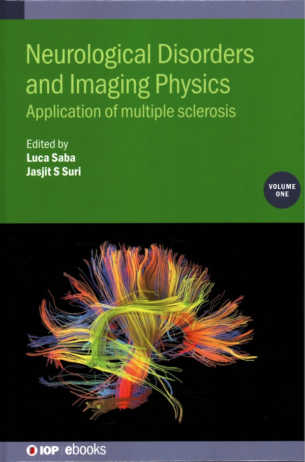 Neurological Disorders And Imaging Physics by Luca Saba, Hardcover | Indigo Chapters