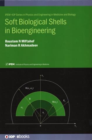 Soft Biological Shells In Bioengineering by Roustem N Miftahof, Hardcover | Indigo Chapters