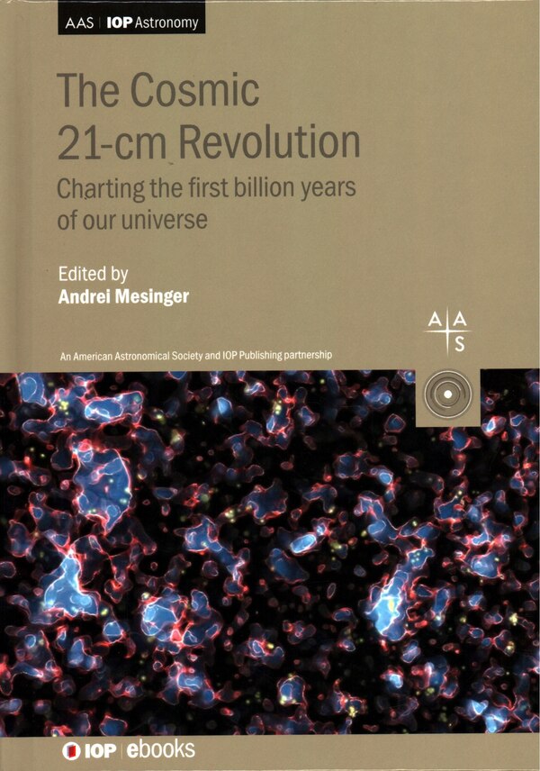 Cosmic 21-cm Revolution by Andrei Mesinger, Hardcover | Indigo Chapters