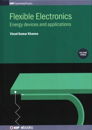 Flexible Electronics by Vinod Kumar Khanna, Hardcover | Indigo Chapters