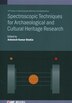 Spectroscopic Techniques for Archaeological and Cultural Heritage Research by Ashutosh Kumar Shukla, Hardcover | Indigo Chapters