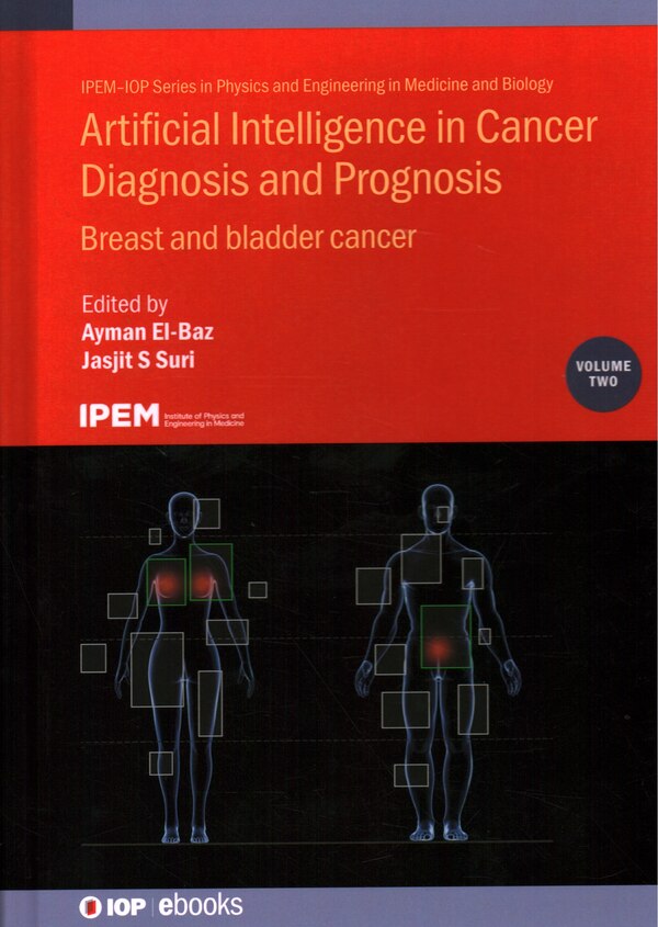 Artificial Intelligence In Cancer Diagnosis And Prognosis by Ayman El-Baz, Hardcover | Indigo Chapters