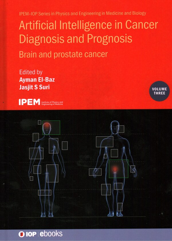 Artificial Intelligence In Cancer Diagnosis And Prognosis by Ayman El-Baz, Hardcover | Indigo Chapters