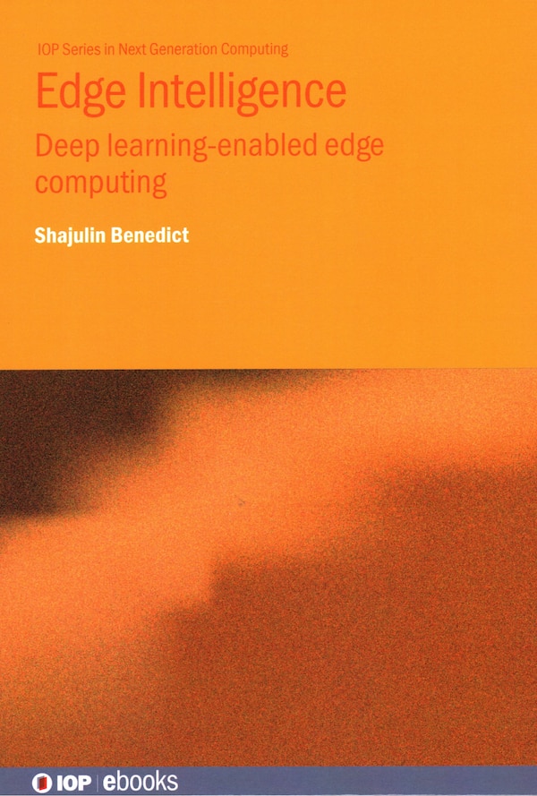 Edge Intelligence by Shajulin Benedict, Hardcover | Indigo Chapters